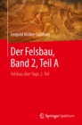 Image for Der Felsbau, Band 2, Teil A: Felsbau uber Tage, 2. Teil