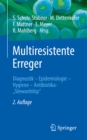 Image for Multiresistente Erreger: Diagnostik - Epidemiologie - Hygiene - Antibiotika-stewardship&amp;quote;