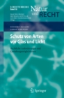 Image for Schutz Von Arten Vor Glas Und Licht: Rechtliche Anforderungen Und Gestaltungsmoglichkeiten