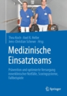 Image for Medizinische Einsatzteams : Pravention und optimierte Versorgung innerklinischer Notfalle, Scoringsysteme, Fallbeispiele