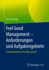 Image for Feel Good Management – Anforderungen und Aufgabengebiete