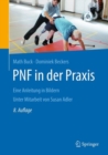 Image for PNF in der Praxis : Eine Anleitung in Bildern