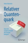 Image for Relativer Quantenquark : Kann die moderne Physik die Esoterik belegen?