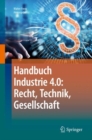 Image for Handbuch Industrie 4.0: Recht, Technik, Gesellschaft