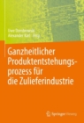 Image for Ganzheitlicher Produktentstehungsprozess Fur Die Zulieferindustrie