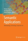 Image for Semantic Applications : Methodology, Technology, Corporate Use