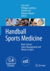 Image for Handball Sports Medicine : Basic Science, Injury Management and Return to Sport