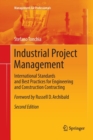 Image for Industrial Project Management : International Standards and Best Practices for Engineering and Construction Contracting