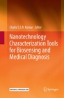 Image for Nanotechnology Characterization Tools for Biosensing and Medical Diagnosis