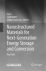 Image for Nanostructured Materials for Next-Generation Energy Storage and Conversion : Fuel Cells