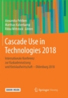 Image for Cascade Use in Technologies 2018 : Internationale Konferenz zur Kaskadennutzung und Kreislaufwirtschaft - Oldenburg 2018