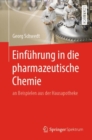 Image for Einfuhrung in die pharmazeutische Chemie : an Beispielen aus der Hausapotheke