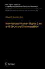 Image for International Human Rights Law and Structural Discrimination