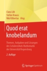 Image for Quod erat knobelandum: Themen, Aufgaben und Losungen des Schulerzirkels Mathematik der Universitat Regensburg