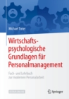 Image for Wirtschaftspsychologische Grundlagen Fur Personalmanagement: Fach- Und Lehrbuch Zur Modernen Personalarbeit