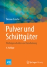 Image for Pulver Und Schuttguter: Flieeigenschaften Und Handhabung
