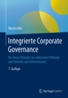 Image for Integrierte Corporate Governance: Ein Neues Konzept Zur Wirksamen Fuhrung Und Aufsicht Von Unternehmen