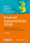 Image for Virtual und Augmented Reality (VR/AR) : Grundlagen und Methoden der Virtuellen und Augmentierten Realitat
