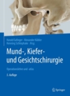 Image for Mund-, Kiefer- Und Gesichtschirurgie: Operationslehre Und -Atlas