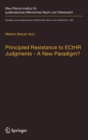 Image for Principled Resistance to ECtHR Judgments - A New Paradigm?