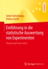 Image for Einfuhrung in Die Statistische Auswertung Von Experimenten: Theorie Und Praxis Mit R