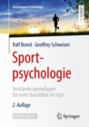 Image for Sportpsychologie : Verstandnisgrundlagen fur mehr Durchblick im Fach