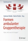 Image for Formen Ambulanter Gruppentherapie: Kann, Will, Muss Ich Gruppe?