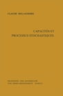 Image for Capacites Et Processus Stochastiques