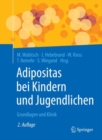 Image for Adipositas bei Kindern und Jugendlichen : Grundlagen und Klinik