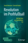 Image for Revolution im Profifußball : Mit Big Data zur Spielanalyse 4.0