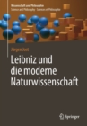 Image for Leibniz und die moderne Naturwissenschaft