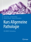 Image for Kurs Allgemeine Pathologie: Mit Amboss-verknupfung