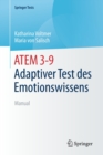 Image for ATEM 3-9  Adaptiver Test des Emotionswissens : Manual