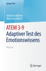 Image for ATEM 3-9 Adaptiver Test Des Emotionswissens: Manual