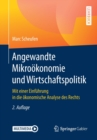 Image for Angewandte Mikrooekonomie und Wirtschaftspolitik : Mit einer Einfuhrung in die oekonomische Analyse des Rechts