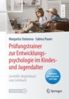 Image for Prufungstrainer zur Entwicklungspsychologie im Kindes- und Jugendalter : Lernhilfe-Begleitbuch zum Lehrbuch
