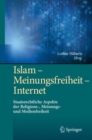 Image for Islam - Meinungsfreiheit - Internet: Staatsrechtliche Aspekte Der Religions-, Meinungs- Und Medienfreiheit