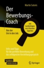 Image for Der Bewerbungs-Coach : Von der Uni in den Job: Infos und Tipps fur die perfekte Bewerbung und das erfolgreiche Vorstellungsgesprach