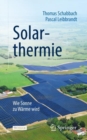 Image for Solarthermie : Wie Sonne zu Warme wird