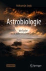 Image for Astrobiologie - Die Suche Nach Auerirdischem Leben
