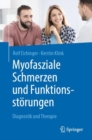 Image for Myofasziale Schmerzen Und Funktionsstorungen: Diagnostik Und Therapie