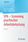 Image for SPA - Screening psychischer Arbeitsbelastung : Manual