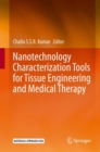 Image for Nanotechnology Characterization Tools for Tissue Engineering and Medical Therapy