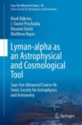 Image for Lyman-alpha as an astrophysical and cosmological tool: Saas-Fee Advanced Course 46 : 46