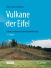Image for Vulkane der Eifel : Aufbau, Entstehung und heutige Bedeutung