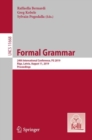 Image for Formal Grammar : 24th International Conference, FG 2019, Riga, Latvia, August 11, 2019, Proceedings