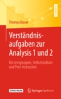 Image for Verstandnisaufgaben Zur Analysis 1 Und 2: Fur Lerngruppen, Selbststudium Und Peer Instruction