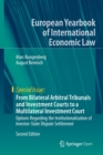 Image for From Bilateral Arbitral Tribunals and Investment Courts to a Multilateral Investment Court : Options Regarding the Institutionalization of Investor-State Dispute Settlement