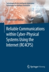 Image for Reliable Communications within Cyber-Physical Systems Using the Internet (RC4CPS)