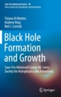 Image for Black Hole Formation and Growth : Saas-Fee Advanced Course 48. Swiss Society for Astrophysics and Astronomy